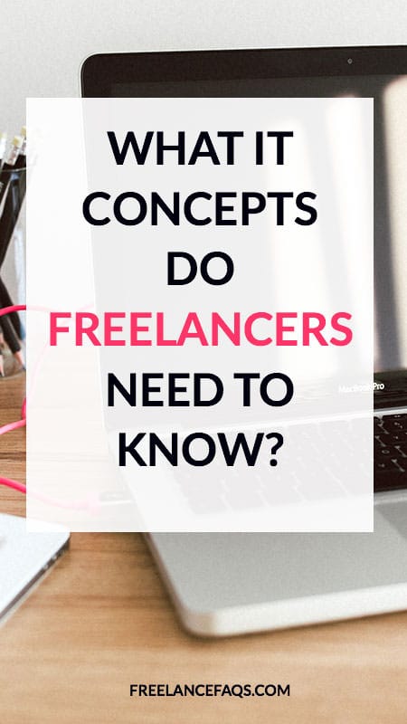 What IT Concepts Do Freelancers Need to Know?