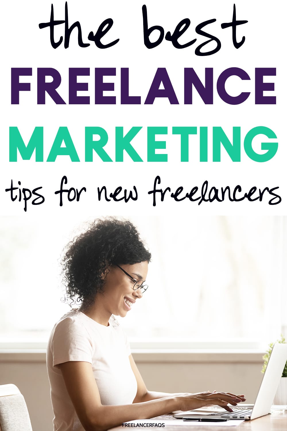 What Are the Best Freelance Marketing Tips for Beginners? Freelancer FAQs