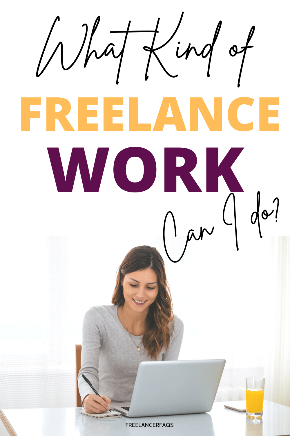 What Kind of Freelance Work Can I Do? - Freelancer FAQs