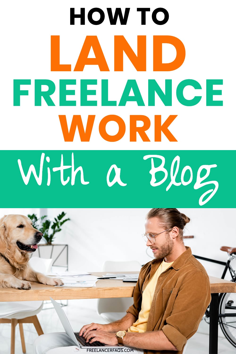 How Do You Land Freelance Work from Home with a Blog? - Freelancer FAQs