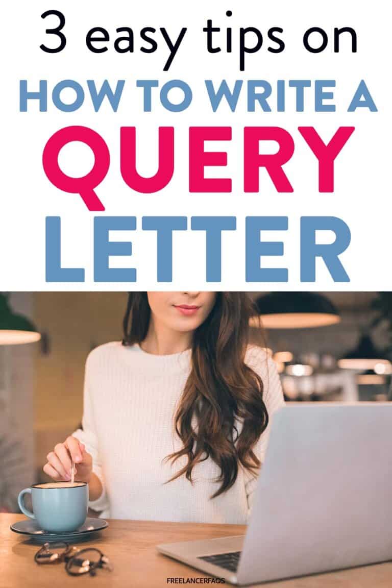 How Do You Write a Query Letter? Freelancer FAQs
