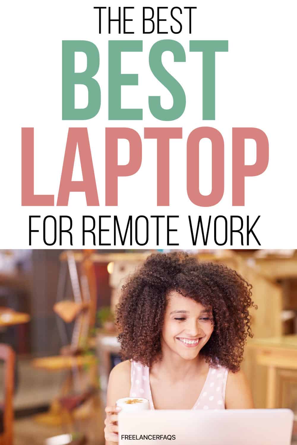 What is the Best Laptop for Remote Work (That Is BudgetFriendly